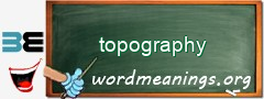 WordMeaning blackboard for topography